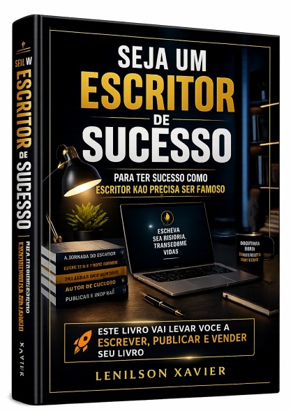 Capa 3D de Seja um Escritor de Sucesso, de Lenilson Xavier